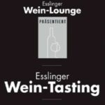 Esslinger Wein-Tasting